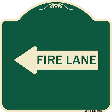 Signmission Fire Lane Left Arrow Heavy-Gauge Aluminum Architectural Sign, 18" x 18", G-1818-23982 A-DES-G-1818-23982